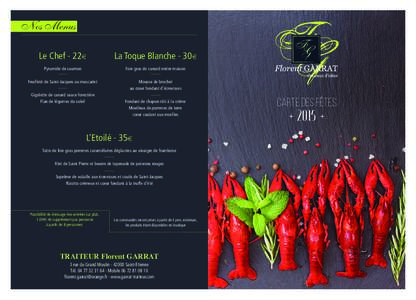 FLORENT-MENU-FETES-2015_Mise en page:47 Page1  Nos Menus Le Chef - 22€  La Toque Blanche - 30€