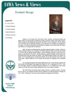 IAWA News & Views President’s Message August 2011 J A N