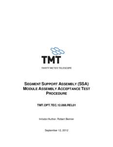 Microsoft Word - 120912_SSA Module Assembly Acceptance Test Procedure - TMT.OPT.TEC[removed]REL01.doc