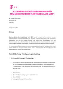 Allgemeine Geschäftsbedingungen für M2M Mobilfunkdienstleistungen („AGB M2M“) der T-Mobile Austria GmbH Rennweg 97-99, 1030 Wien