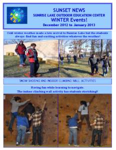 SUNSET NEWS SUNRISE LAKE OUTDOOR EDUCATION CENTER WINTER Events!  December 2012 to January 2013