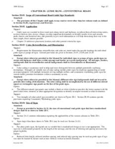 2009 Edition	  Page 137 CHAPTER 2D. GUIDE SIGNS—CONVENTIONAL ROADS Section 2D.01 Scope of Conventional Road Guide Sign Standards