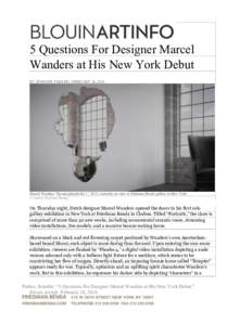    5 Questions For Designer Marcel Wanders at His New York Debut BY JENNIFER PARKER | FEBRUARY 26, 2016