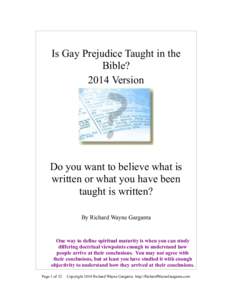 Is Gay Prejudice Taught in the Bible? 2014 Version Do you want to believe what is written or what you have been