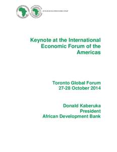 AFRICAN DEVELOPMENT BANK GROUP  Keynote at the International Economic Forum of the Americas