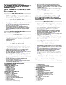 HIGHLIGHTS OF PRESCRIBING INFORMATION These highlights do not include all the information needed to use OXAYDO safely and effectively. See full prescribing information for OXAYDO.  •