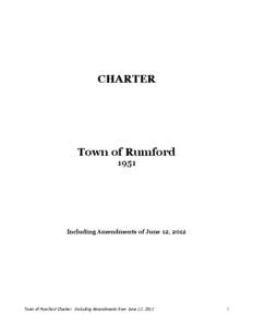CHARTER  Town of Rumford[removed]Including Amendments of June 12, 2012