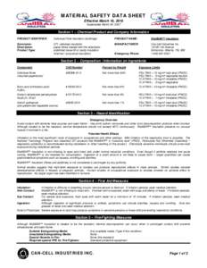 MATERIAL SAFETY DATA SHEET Effective March 16, 2010 Supersedes March 30, 2007 Section 1 – Chemical Product and Company Information PRODUCT IDENTIFIER: