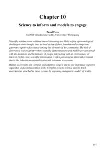 Chapter 10 Science to inform and models to engage Pascal Perez SMART Infrastructure Facility, University of Wollongong  Scientific evidence and evidence-based reasoning are likely to face epistemological