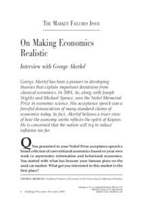Interview with George Akerlof  THE MARKET FAILURES ISSUE On Making Economics Realistic