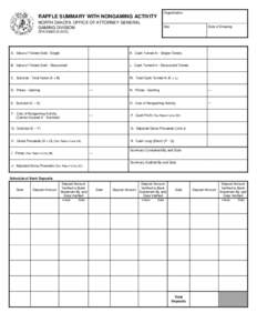 Organization  RAFFLE SUMMARY WITH NONGAMING ACTIVITY NORTH DAKOTA OFFICE OF ATTORNEY GENERAL GAMING DIVISION