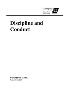 Discipline and Conduct COMDTINST M1600.2 September 2011