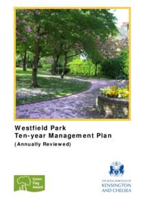 Westfield Park Ten-year Management Plan (Annually Reviewed) Acknowledgements Local Members