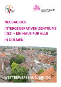 IGZ Dülmen Neubau des Intergenerativen Zentrums (IGZ) – Ein Haus für alle