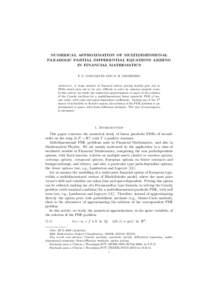 NUMERICAL APPROXIMATION OF MULTIDIMENSIONAL PARABOLIC PARTIAL DIFFERENTIAL EQUATIONS ARISING IN FINANCIAL MATHEMATICS F. F. GONC ¸ ALVES AND M. R. GROSSINHO Abstract. A large number of financial option pricing models gi