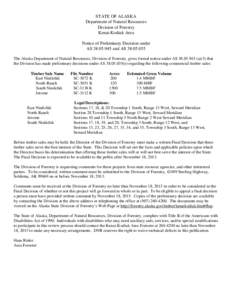 STATE OF ALASKA Department of Natural Resources Division of Forestry Kenai-Kodiak Area Notice of Preliminary Decision under AS[removed]and AS[removed]