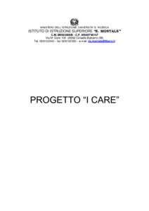 MINISTERO DELL’ISTRUZIONE, UNIVERSITA’ E RICERCA  ISTITUTO DI ISTRUZIONE SUPERIORE “E. MONTALE” C.M. MIIS02800B - C.F[removed]Via M. Gorki[removed]Cinisello Balsamo (Mi) Tel[removed] – fax[removed]