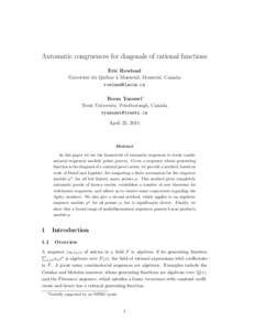 Automatic congruences for diagonals of rational functions Eric Rowland Universit´e du Qu´ebec a` Montr´eal, Montr´eal, Canada  Reem Yassawi∗ Trent University, Peterborough, Canada