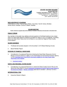 STATE WATER BOARD BOARD MEETING Tuesday, November 19, 2013 – 9:00 a.m. Coastal Hearing Room – Second Floor Joe Serna Jr. - Cal/EPA Building 1001 I Street, Sacramento