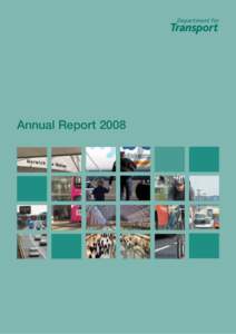 Annual Report 2008  This document is part of a series of Departmental Reports which, along with the Main Estimates[removed], the document Public Expenditure Statistical Analyses 2008 and the Supplementary Budgetary Infor