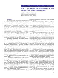 Journal of IMAB - Annual Proceeding (Scientific Papers) 2008, book 1  NON – SEDATING ANTIHISTAMINS IN THE THERAPY OF SOME DERMATOSES S. Racheva, P. Drumeva, J. Dimitrova Department of Dermato-Venereology