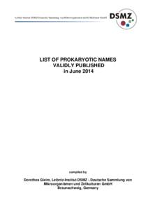 Acid fast bacilli / Corynebacterineae / Nontuberculous mycobacteria / Bacteriology / International Code of Nomenclature of Bacteria / International Journal of Systematic and Evolutionary Microbiology / Deutsche Sammlung von Mikroorganismen und Zellkulturen / Listeria / Mycobacterium chelonae / Bacteria / Microbiology / Biology