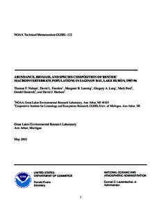 NOAA Technical Memorandum GLERL-122  ABUNDANCE, BIOMASS, AND SPECIES COMPOSITION OF BENTHIC MACROINVERTEBRATE POPULATIONS IN SAGINAW BAY, LAKE HURON, Thomas ˇ. Nalepa1, David L. ˇanslow1, Margaret B. Lansing1, 