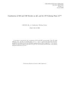 CDF/PHYS/BOTTOM/CDFR/9787 DØ Note 5928-CONF Version 1.1 July 22, 2009  Combination of DØ and CDF Results on ∆Γs and the CP-Violating Phase βsJ/ψφ