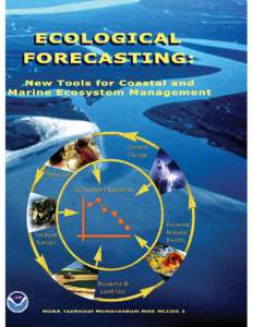 Ecological Forecasting:  New Tools for Coastal and