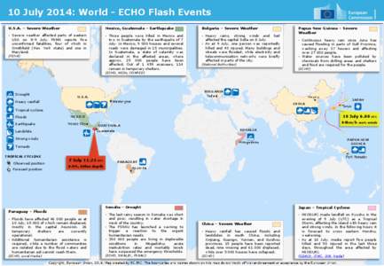 10 July 2014: World - ECHO Flash Events U.S.A. – Severe Weather Mexico, Guatemala – Earthquake  Bulgaria – Severe Weather