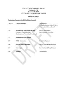 GREAT LAKES ADVISORY BOARD Conference Call December 11, 6030 – Participant CodeDRAFT AGENDA Wednesday, December 11, 2013 (all times Central)