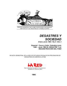 DESASTRES Y SOCIEDAD Enero-JunioNo.4 / Año 3 Especial : Cauca y Huila, Colombia:Junio 1994 – Junio 1995 EL DESASTRE Y LA RECONSTRUCCIÓN DEL PÁEZ