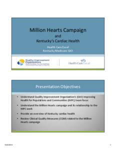 Healthcare reform in the United States / Presidency of Lyndon B. Johnson / Medicaid / Coronary artery disease / Cardiovascular disease / Medicare / Electronic health record / Quality improvement organizations / Health / Medicine / Federal assistance in the United States