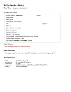 RCRA Notifiers Listing Report Date: December 1, 2014 2:20 PM  User Selection Criteria: