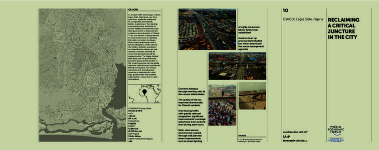 10  OSHODI As a major traffic interchange, Oshodi, Lagos State, Nigeria has over time gone from a peaceful settlement