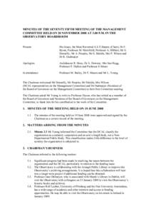 MINUTES OF THE SEVENTY FIFTH MEETING OF THE MANAGEMENT COMMITTEE HELD ON 20 NOVEMBER 2008 AT 3.00 P.M. IN THE OBSERVATORY BOARDROOM Present:  His Grace, the Most Reverend A.E.T.Harper, (Chair), Dr F.