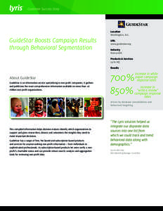Customer Success Story  Location Washington, D.C.  GuideStar Boosts Campaign Results