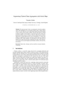 Augmenting Citation Chain Aggregation with Article Maps Timothy Cribbin Centre for Intelligent Data Analysis, Brunel University, Uxbridge, United Kingdom {[removed]}  Abstract. This paper presents Voys
