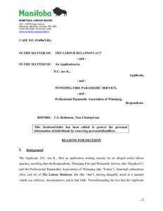 MANITOBA LABOUR BOARD 402 – 258 Portage Avenue Winnipeg, Manitoba, Canada R3C 0B6 T[removed]F[removed]www.manitoba.ca/labour/labbrd