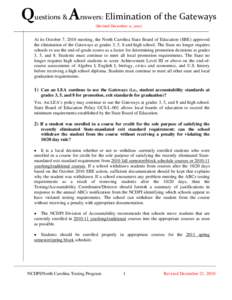 Questions & Answers: Elimination of the Gateways  (Revised December 21, 2010)  ______________________________________________________________________________________________   At its October 7, 2010 meeting, 