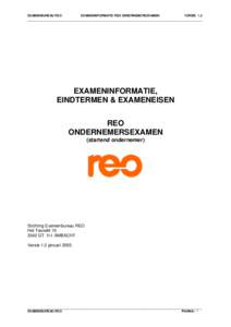 EXAMENBUREAU REO EXAMENINFORMATIE REO ONDERNEMERSEXAMEN VERSIE 1.2 _____________________________________________________________________________________________________  EXAMENINFORMATIE,