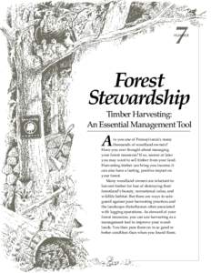 Silviculture / Selection cutting / Logging / Clearcutting / Plantation / Lumber / Woodlot / Forest product / Outline of forestry / Forestry / Land management / Land use