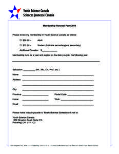 Membership Renewal Form[removed]Please renew my membership in Youth Science Canada as follows: o $50.00 –  Adult