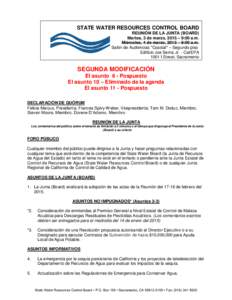 STATE WATER RESOURCES CONTROL BOARD REUNIÓN DE LA JUNTA (BOARD) Martes, 3 de marzo, 2015 – 9:00 a.m. Miércoles, 4 de marzo, 2015 – 9:00 a.m. Salón de Audiencias 