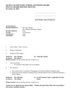 MCNEAL ELEMENTARY SCHOOL GOVERNING BOARD SPECIAL BOARD MEETING MINUTES November 12, 2013 _______________________________ _______________________________ _______________________________