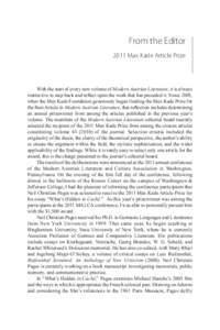 From the Editor 2011 Max Kade Article Prize With the start of every new volume of Modern Austrian Literature, it is always instructive to step back and reflect upon the work that has preceded it. Since 2005, when the Max