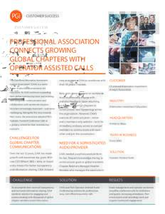 CUSTOMER SUCCESS  PROFESSIONAL ASSOCIATION CONNECTS GROWING GLOBAL CHAPTERS WITH OPERATOR ASSISTED CALLS