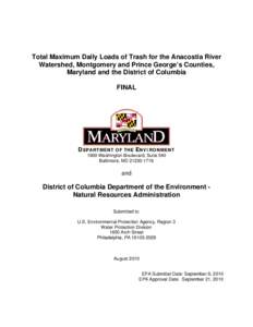 Anacostia River / Green Line / Chesapeake Bay Watershed / Total maximum daily load / Clean Water Act / Anacostia / District of Columbia Water and Sewer Authority / Kingman Lake / Metropolitan Washington Council of Governments / Geography of the United States / Geography of Washington /  D.C. / United States