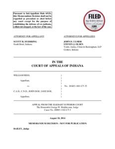 Pursuant to Ind.Appellate Rule 65(D), this Memorandum Decision shall not be regarded as precedent or cited before any court except for the purpose of establishing the defense of res judicata, collateral estoppel, or the 