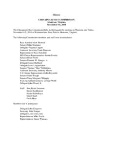 Minutes CHESAPEAKE BAY COMMISSION Montross, Virginia November 4-5, 2010 The Chesapeake Bay Commission held its third quarterly meeting on Thursday and Friday, November 4-5, 2010 at Westmoreland State Park in Montross, Vi